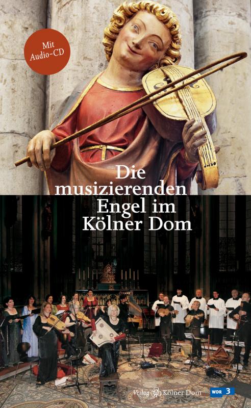 Cover-Bild Die musizierenden Engel im Kölner Dom