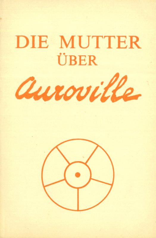 Cover-Bild Die Mutter über Auroville