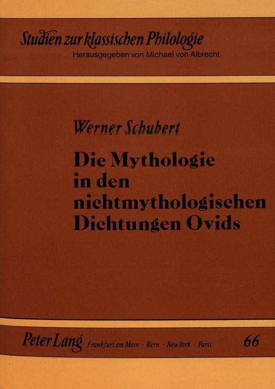 Cover-Bild Die Mythologie in den nichtmythologischen Dichtungen Ovids
