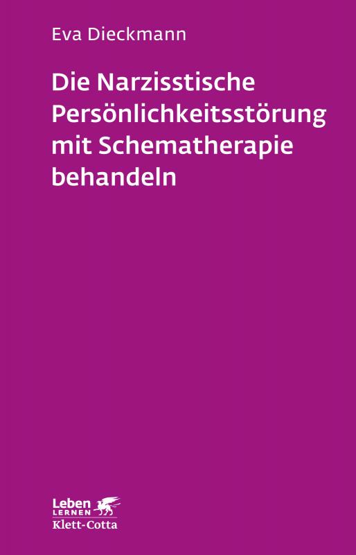 Cover-Bild Die narzisstische Persönlichkeitsstörung mit Schematherapie behandeln (Leben Lernen, Bd. 246)