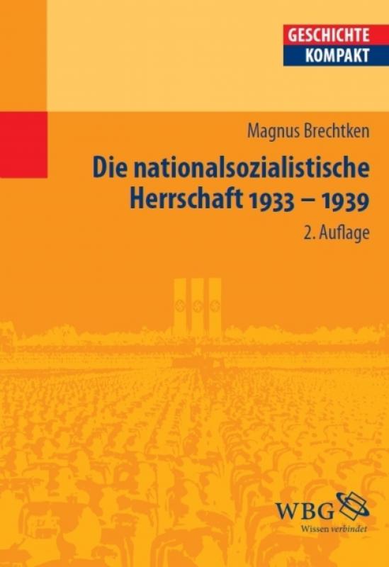 Cover-Bild Die nationalsozialistische Herrschaft 1933-1939