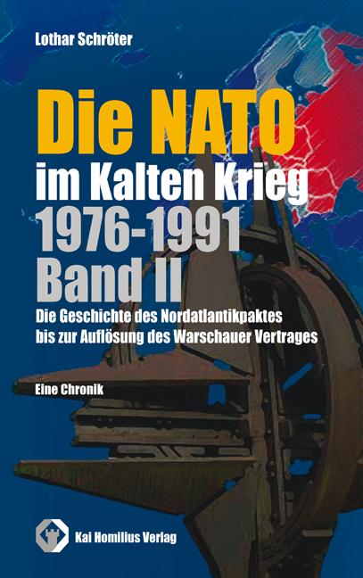 Cover-Bild Die NATO im Kalten Krieg 1976-1991, Band II