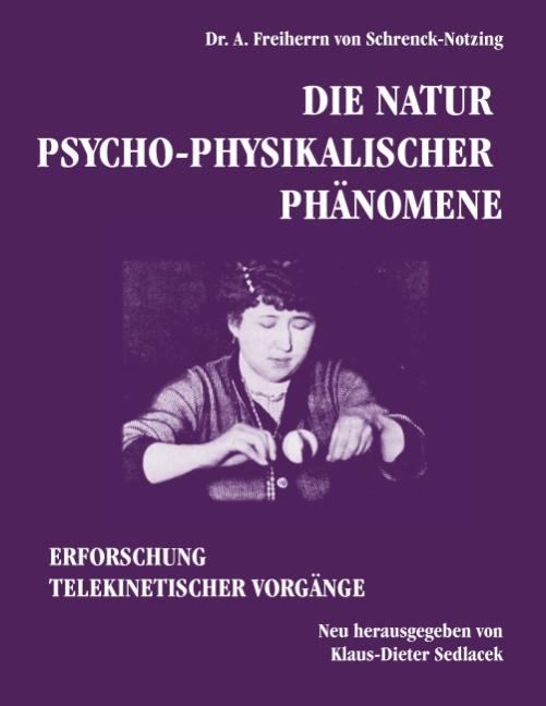 Cover-Bild Die Natur psycho-physikalischer Phänomene