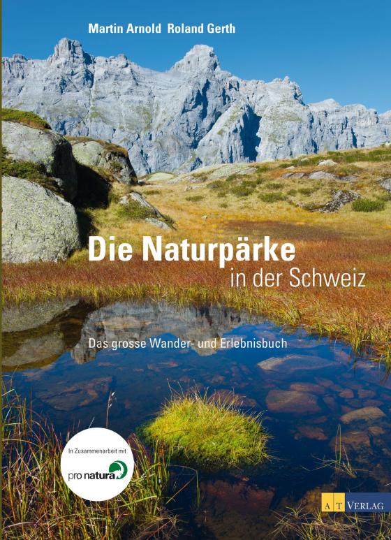 Cover-Bild Die Naturpärke in der Schweiz