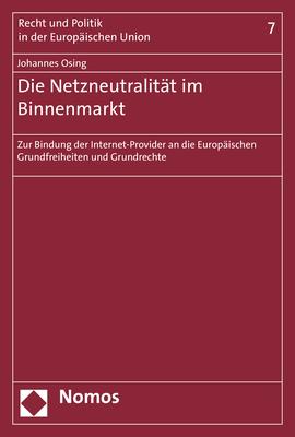 Cover-Bild Die Netzneutralität im Binnenmarkt