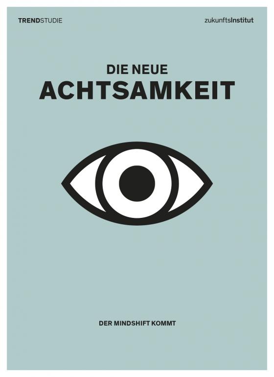 Cover-Bild Die neue Achtsamkeit