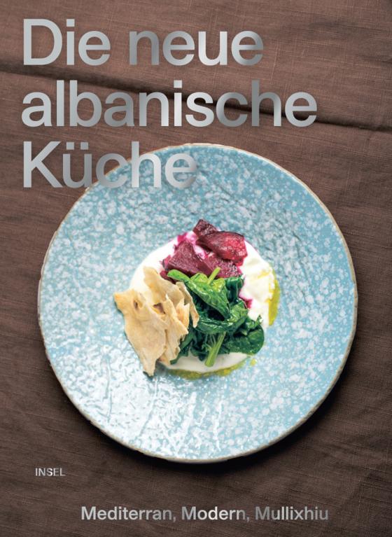 Cover-Bild Die neue albanische Küche