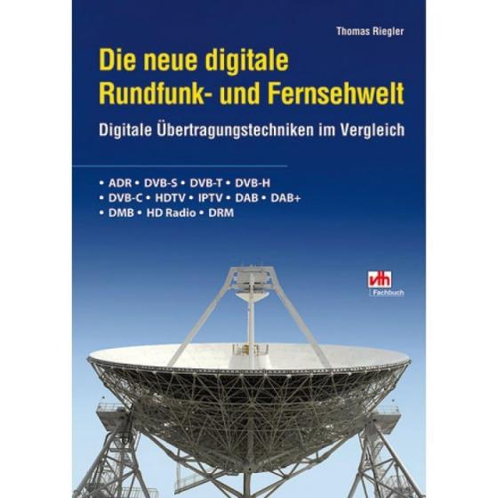 Cover-Bild Die neue digitale Rundfunk- und Fernsehwelt