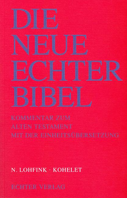 Cover-Bild Die Neue Echter-Bibel. Kommentar / Kommentar zum Alten Testament mit Einheitsübersetzung / Kohelet