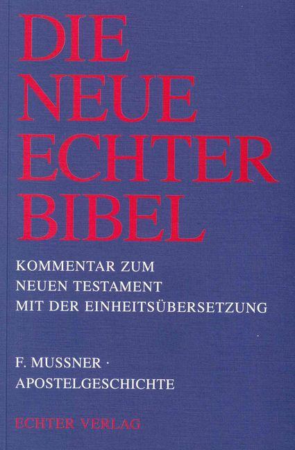 Cover-Bild Die Neue Echter-Bibel. Kommentar / Kommentar zum Neuen Testament mit Einheitsübersetzung. Gesamtausgabe / Apostelgeschichte