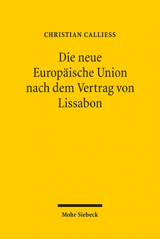 Cover-Bild Die neue Europäische Union nach dem Vertrag von Lissabon