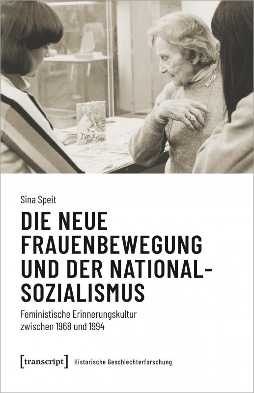 Cover-Bild Die neue Frauenbewegung und der Nationalsozialismus