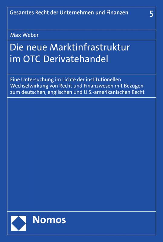 Cover-Bild Die neue Marktinfrastruktur im OTC Derivatehandel