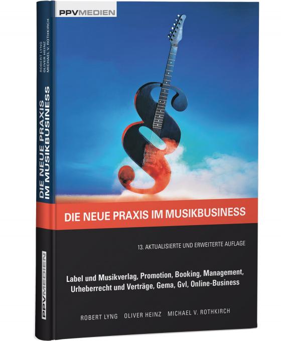 Cover-Bild Die neue Praxis im Musikbusiness