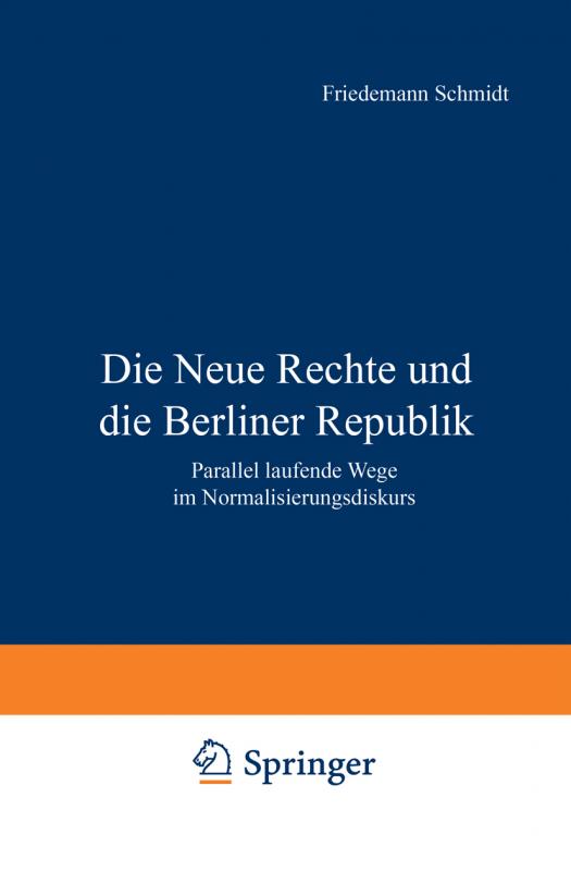 Cover-Bild Die Neue Rechte und die Berliner Republik