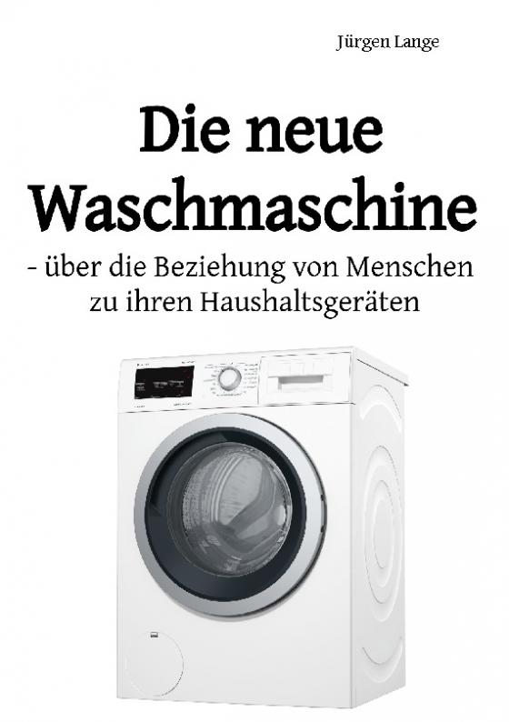 Cover-Bild Die neue Waschmaschine