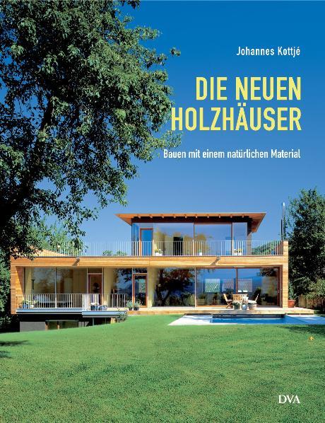 Cover-Bild Die neuen Holzhäuser