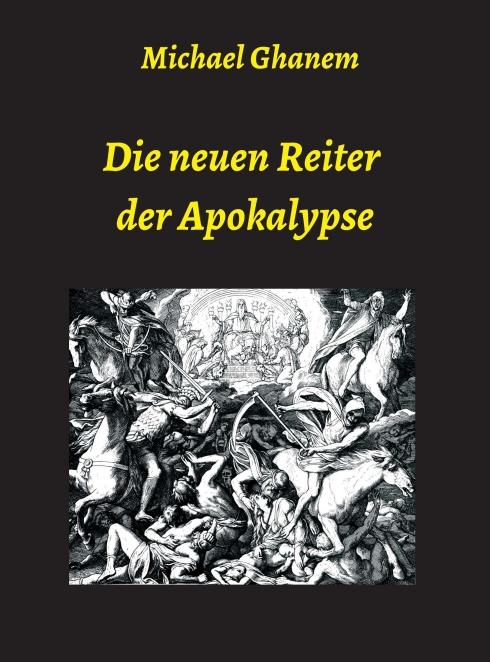 Cover-Bild Die neuen Reiter der Apokalypse