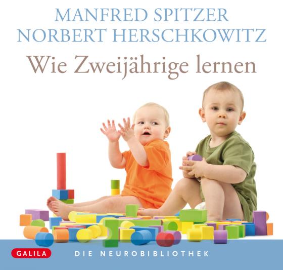 Cover-Bild Die Neurobibliothek: Wie Zweijährige lernen