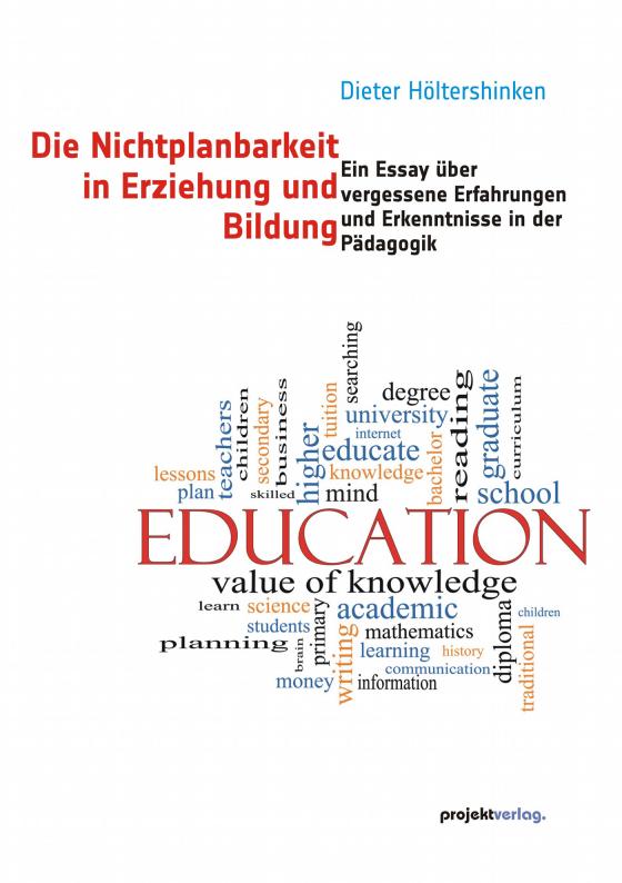 Cover-Bild Die Nichtplanbarkeit in Erziehung und Bildung