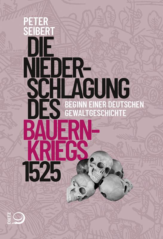 Cover-Bild Die Niederschlagung des Bauernkriegs 1525