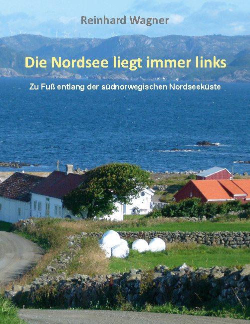 Cover-Bild Die Nordsee liegt immer links