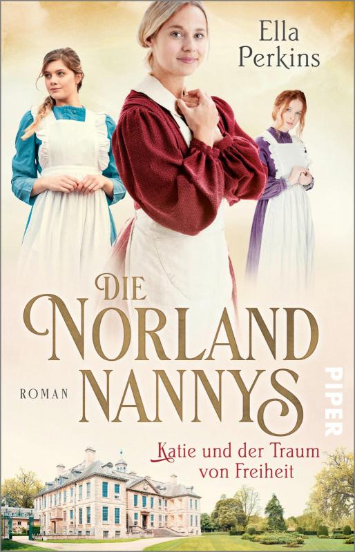 Cover-Bild Die Norland Nannys – Katie und der Traum von Freiheit