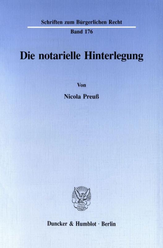 Cover-Bild Die notarielle Hinterlegung.