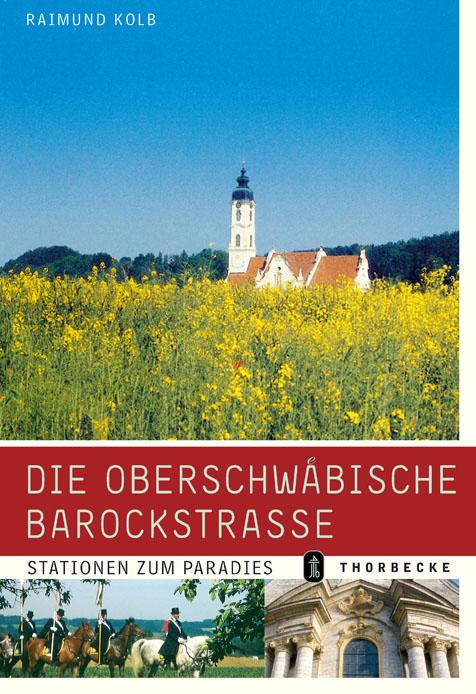 Cover-Bild Die Oberschwäbische Barockstrasse