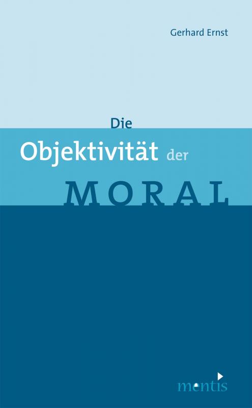 Cover-Bild Die Objektivität der Moral