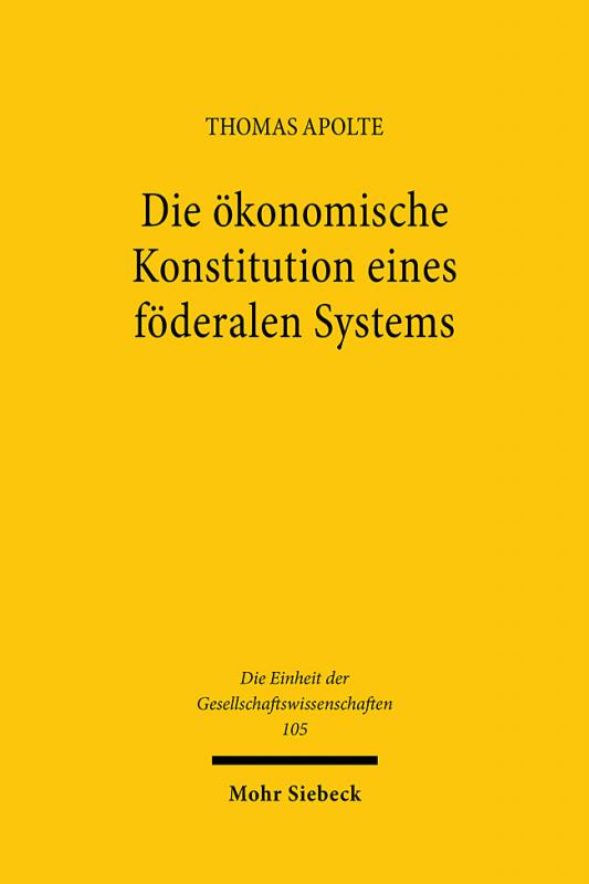 Cover-Bild Die ökonomische Konstitution eines föderalen Systems