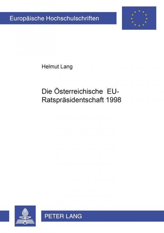 Cover-Bild Die österreichische EU-Ratspräsidentschaft 1998