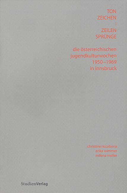 Cover-Bild Die Österreichischen Jugendkulturwochen 1950-1969 in Innsbruck