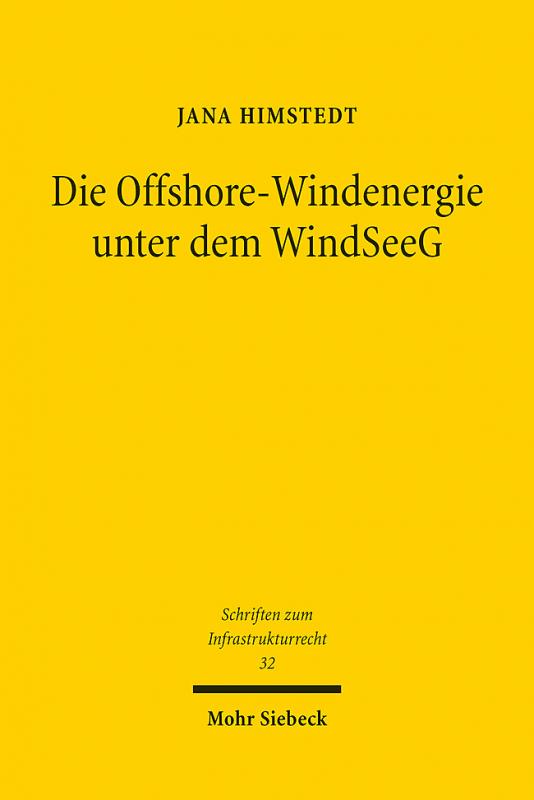 Cover-Bild Die Offshore-Windenergie unter dem WindSeeG