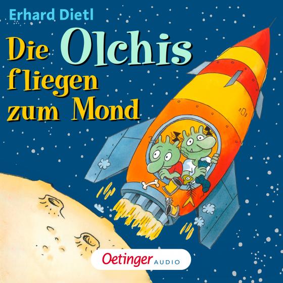 Cover-Bild Die Olchis fliegen zum Mond