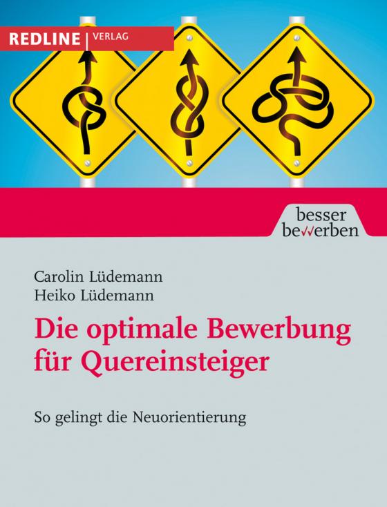 Cover-Bild Die optimale Bewerbung für Quereinsteiger