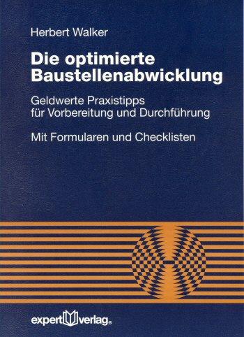 Cover-Bild Die optimierte Baustellenabwicklung