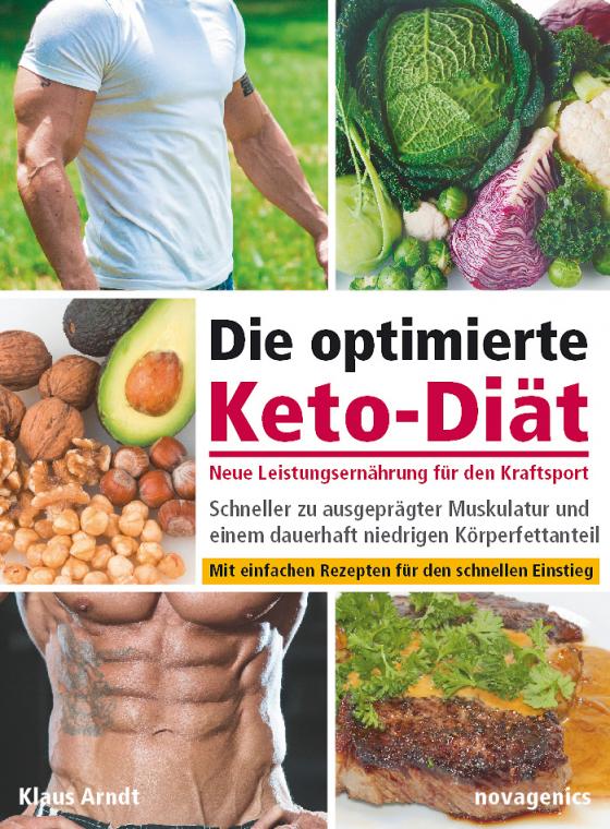 Cover-Bild Die optimierte Keto-Diät – neue Leistungsernährung für den Kraftsport