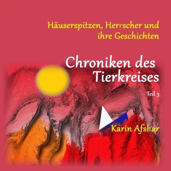 Cover-Bild Die orangefarbene Reihe / Chroniken des Tierkreises - Teil 3