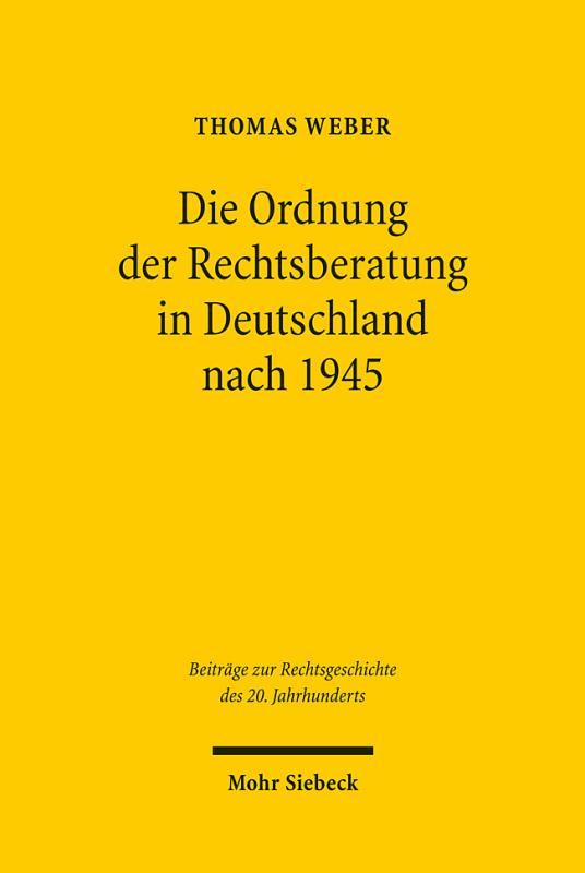 Cover-Bild Die Ordnung der Rechtsberatung in Deutschland nach 1945