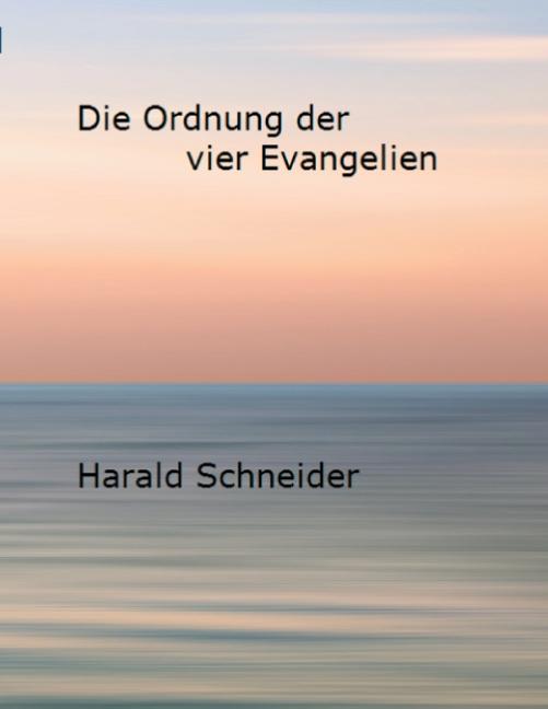 Cover-Bild Die Ordnung der vier Evangelien