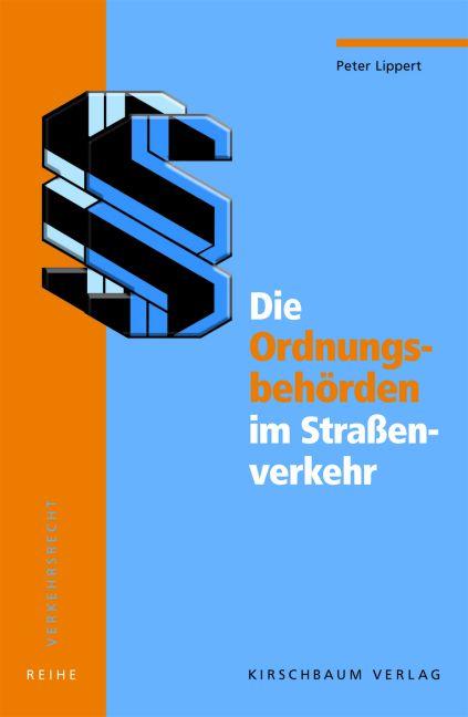 Cover-Bild Die Ordnungsbehörden im Straßenverkehr