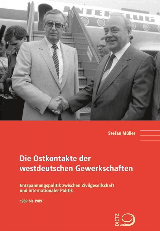 Cover-Bild Die Ostkontakte der westdeutschen Gewerkschaften