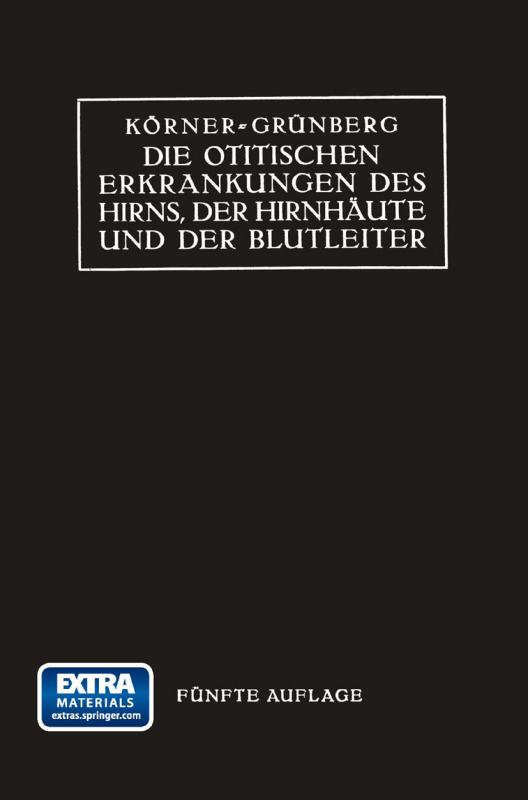 Cover-Bild Die Otitischen Erkrankungen des Hirns, der Hirnhäute und der Blutleiter