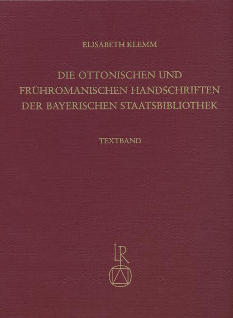 Cover-Bild Die ottonischen und frühromanischen Handschriften der Bayerischen Staatsbibliothek