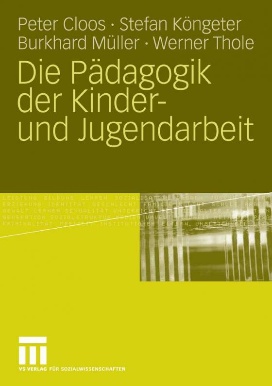 Cover-Bild Die Pädagogik der Kinder- und Jugendarbeit