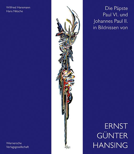 Cover-Bild Die Päpste Paul VI. und Johannes Paul II. in Bildnissen von Ernst Günter Hansing