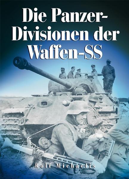 Cover-Bild Die Panzer-Divisionen der Waffen-SS