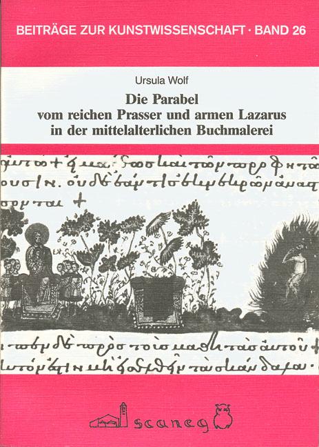 Cover-Bild Die Parabel vom reichen Prasser und armen Lazarus in der mittelalterlichen Buchmalerei