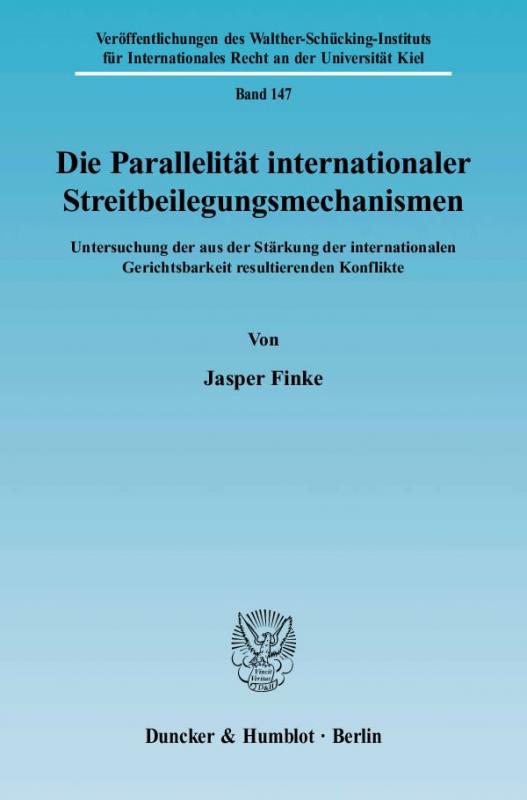 Cover-Bild Die Parallelität internationaler Streitbeilegungsmechanismen.